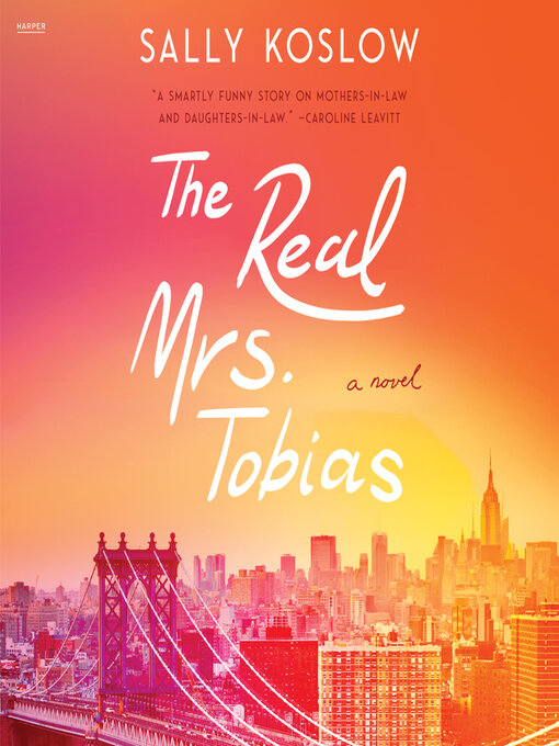 Title details for The Real Mrs. Tobias by Sally Koslow - Available